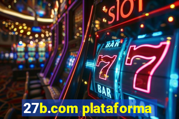 27b.com plataforma